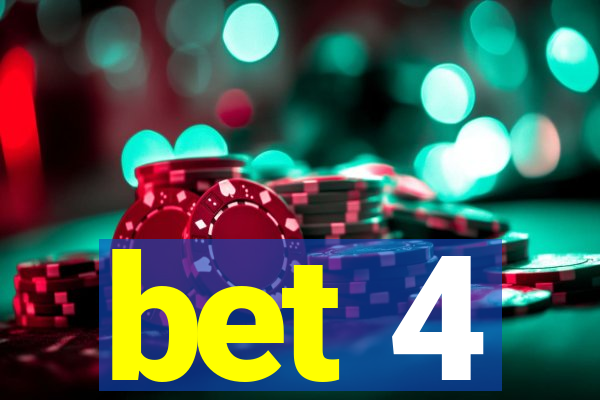 bet 4